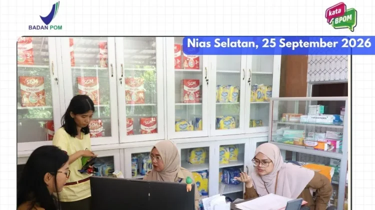 Loka POM Gunungsitoli Kawal Mutu Obat dan Pangan di Nias Selatan