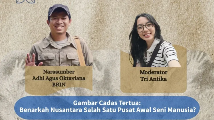 Benarkah Seni Dunia Dimulai dari Sulawesi? ArkeoTalks Menjawab