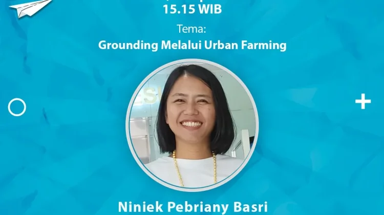 Urban Farming Menjadi Sarana Grounding Bagi Masyarakat Perkotaan