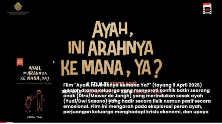 Film Keluarga “Ayah” Siap Meramaikan Dunia Perfileman Tanah Air