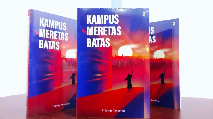 Buku Kampus Meretas Batas, Rahasia President University Jadi Kampus Global