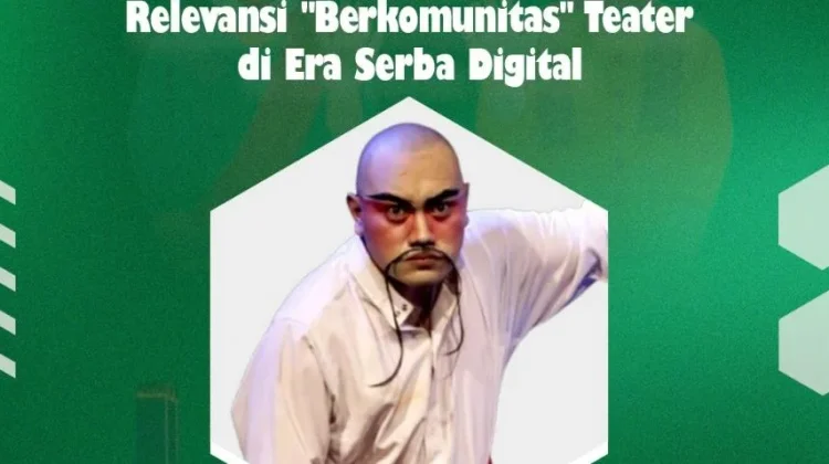 Komunitas Teater di Era Digital