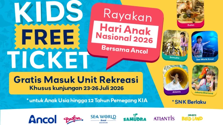 Rayakan Hari Anak Nasional, Ancol Hadirkan "Kids Free Ticket"