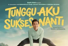 Rekomendasi Film Libur Lebaran 2026: 'Tunggu Aku Sukses Nanti' Tawarkan Kisah Perjua