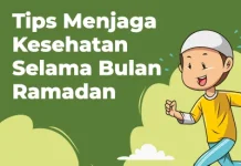Tips Menjaga Kesehatan Selama Bulan Ramadan