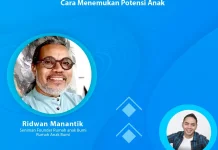 Peran Sekolah dan Orang Tua, Menemukan Potensi Anak Sejak Dini
