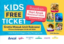 Rayakan Hari Anak Nasional, Ancol Hadirkan "Kids Free Ticket"