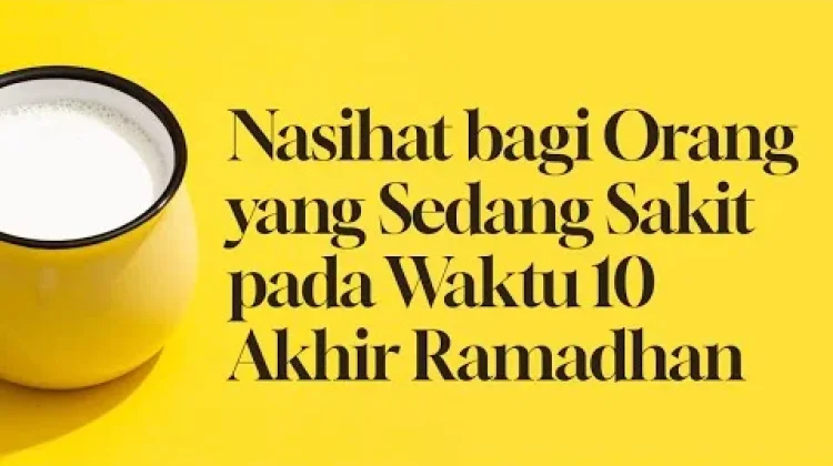 Sakit di Penghujung Ramadhan ternyata Memiliki Makna Mendalam