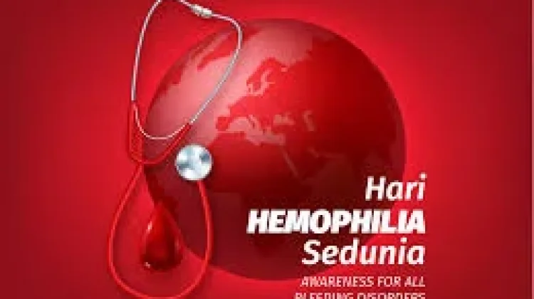 WFH Bertujuan Meningkatkan Akses Pengobatan bagi Penderita Hemofilia