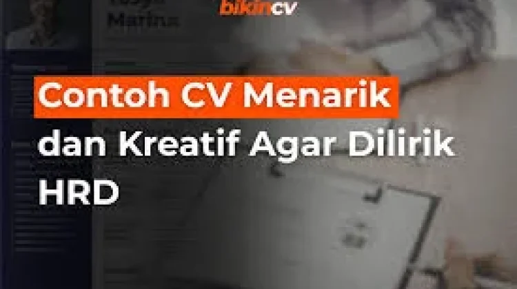 Buat HRD Terkesan, Dengan CV menarik