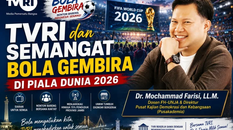Farisi : TVRI Hadirkan Kebersamaan Melalui Piala Dunia 2026