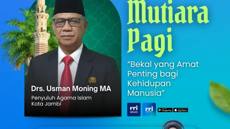Bekal yang Penting Bagi Kehidupan Manusia