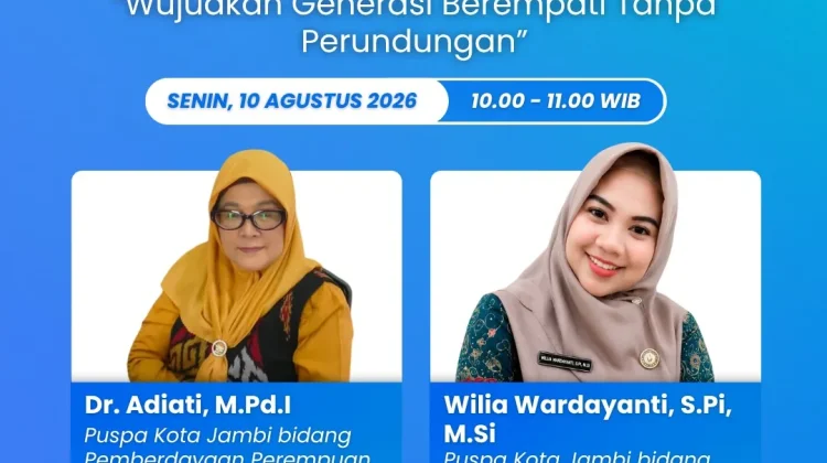 Mewujudkan Generasi Berempati tanpa Perundungan
