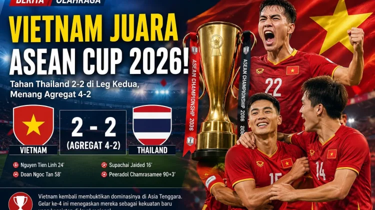 Daftar Juara AFF Cup hingga 2026, Vietnam Pertahankan Gelar