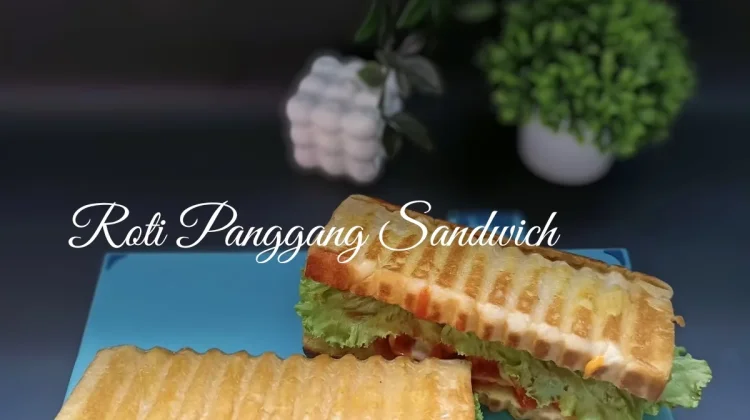 Roti Panggang Sandwich ala Dapur Nana yang Praktis