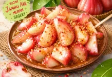Tips Membuat Rujak Jambu Air yang Segar dan Nikmat
