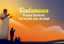 Keutamaan Puasa Tarwiyah dan Arafah