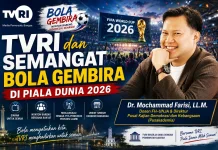 Farisi : TVRI Hadirkan Kebersamaan Melalui Piala Dunia 2026