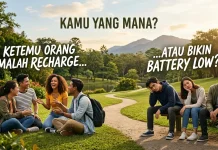 Ketemu Orang Malah Recharge atau Bikin Battery Low? Kamu yang Mana?