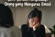 Cara Cerdas Menghadapi Orang yang Menguras Emosi