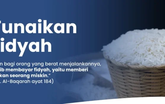 Fahami Fidyah dan Orang yang Berhak Membayarnya