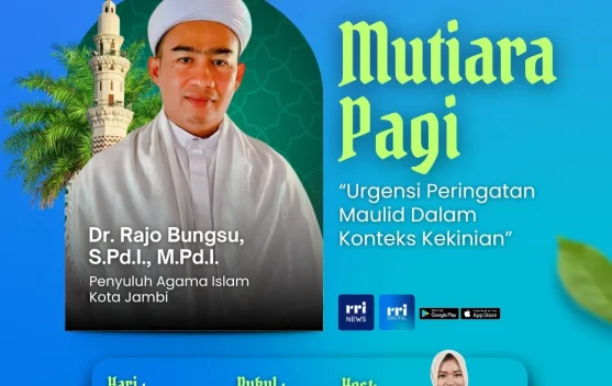 Urgensi Peringatan Maulid Nabi Muhammad SAW dalam Konteks Kekinian
