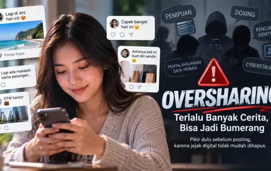 Bahaya Oversharing di Media Sosial: Terlalu Banyak Cerita Bisa Jadi Bumerang