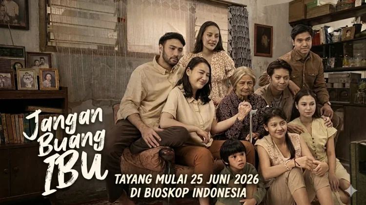 Film "Jangan Buang Ibu" Layak Anda Saksikan Bersama Keluarga