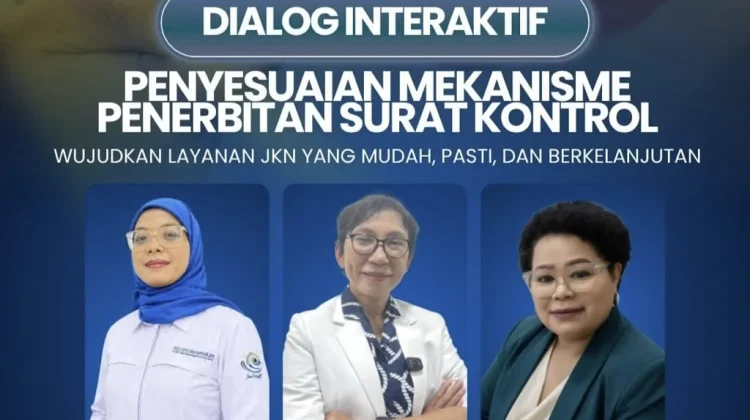Penyesuaian Surat Kontrol Wujudkan Layanan JKN Mudah, Pasti, dan Berkelanjutan
