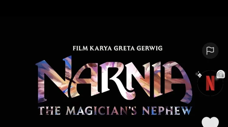 Narnia: The Magician’s Nephew Karya Greta Gerwig Siap Hadir pada 2027