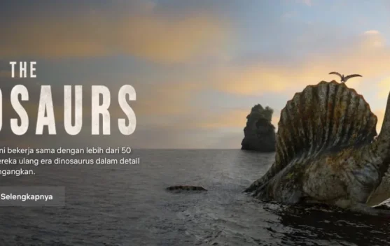 Tayangan Dokumentar Gambaran Kehidupan Dinosaurus Hadir di Netflix