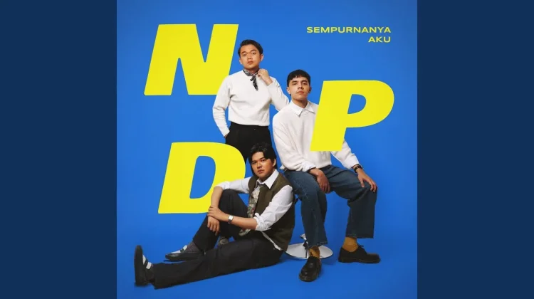 Lirik Lagu "Sempurnanya Aku" - NPD, Viral di Tiktok!