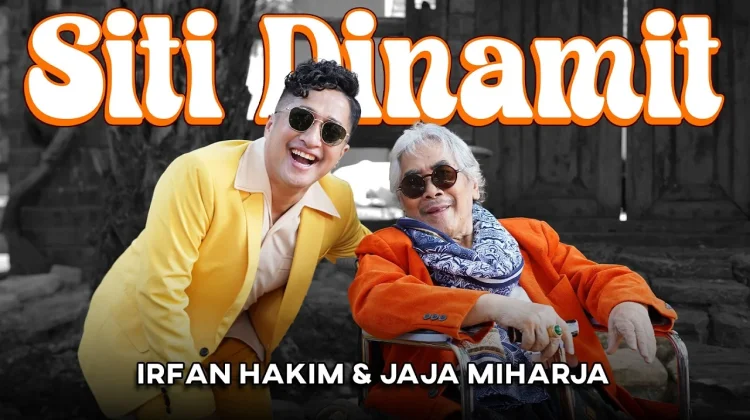 Lirik Lagu "Siti Dinamit" - Jaja Miharja & Irfan Hakim