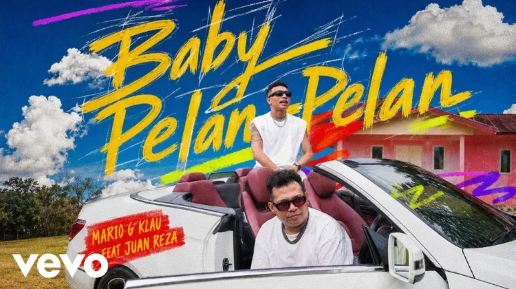 Lirik Lagu "Baby Pelan Pelan" - Mario G. Klau & Juan Reza