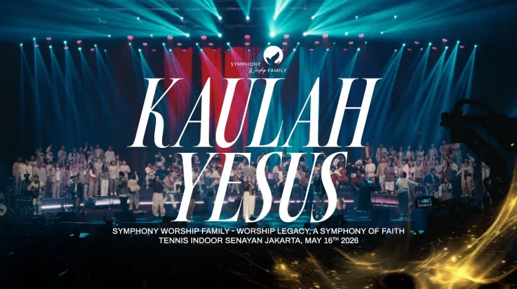 Lirik Lagu "Kaulah Yesus" - Symphony Worship
