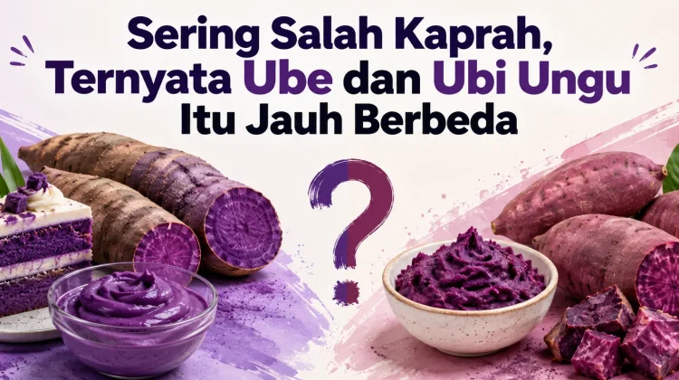 Sering Salah Kaprah, ternyata Ube dan Ubi Ungu Itu Berbeda
