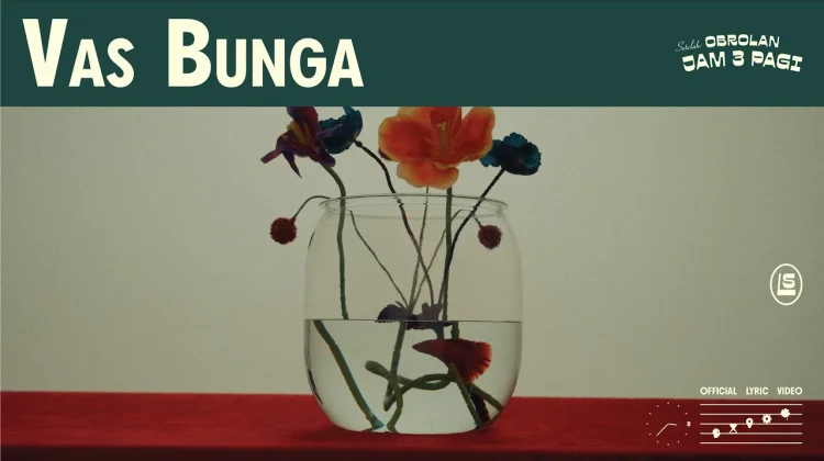 Lirik Lagu "Vas Bunga" - Lomba Sihir