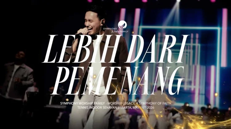 Lirik Lagu "Lebih dari Pemenang" - Symphony Worship