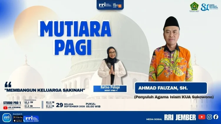 Kajian Mutiara Pagi RRI Jember: Landasan Iman dan Takwa dalam Berumah Tangga