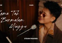Lirik Lagu "Lama Tak Bermalam Minggu" - Steven Pasaribu