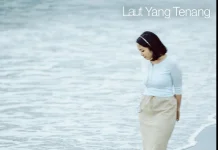 Lirik Lagu "Laut Yang Tenang" - Bernadya