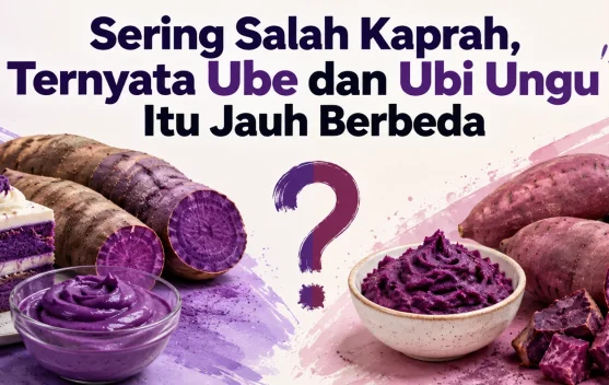 Sering Salah Kaprah, ternyata Ube dan Ubi Ungu Itu Berbeda