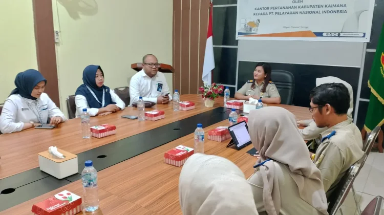 Kantah Kaimana Apresiasi PT Pelni Tertib Administrasi Pertanahan