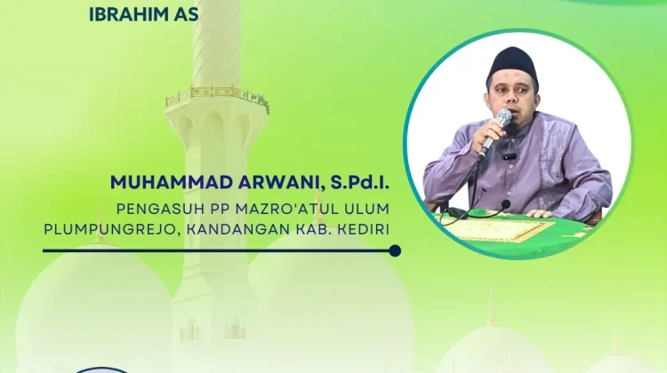 Menemukan Uswatun Hasanah dari Kisah Nabi Ibrahim