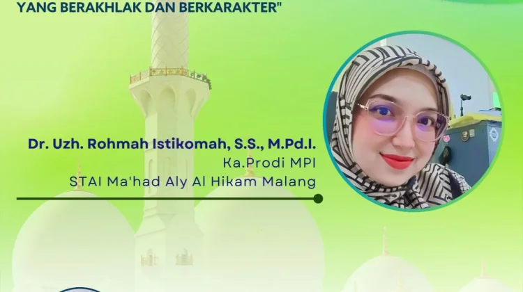 Meneladani Rasulullah dengan Membangun Generasi Berakhlak dan Berkarakter