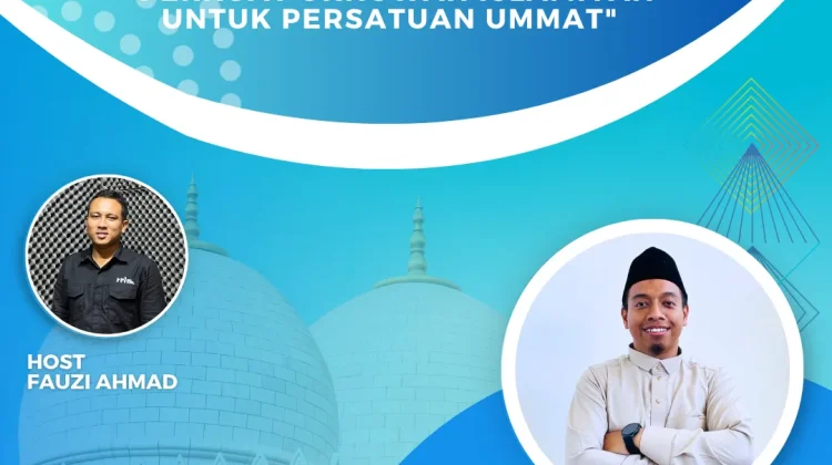 Perkuat Ukhuwah Islamiyah untuk Persatuan Umat