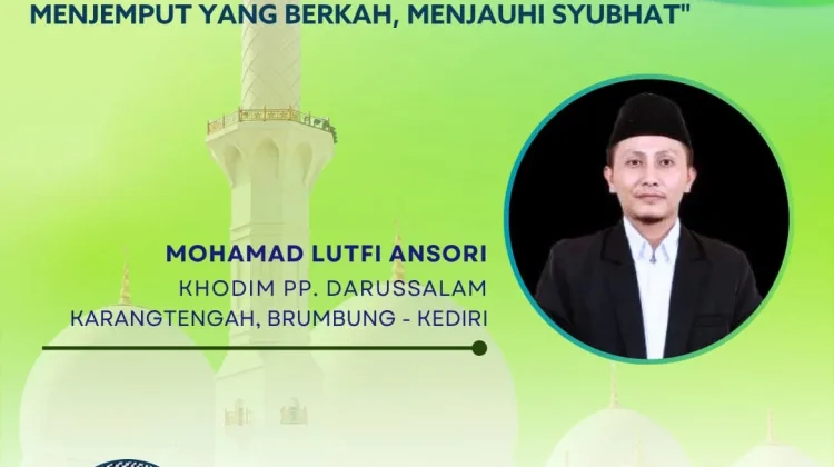 Mencari yang Halal, Menjemput yang Berkah, Menjauhi yang Haram