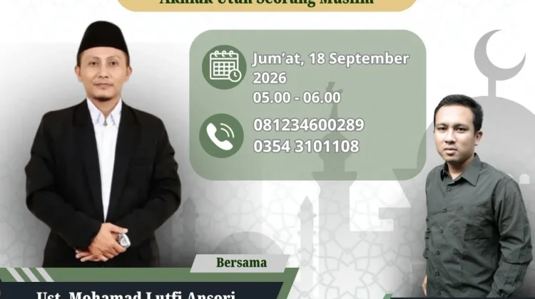 Akhlak Utuh Seorang Muslim Senantiasa Menjaga Ukhuwah