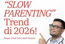 Mengenal Slow Parenting: Tren Pola Asuh Anak yang Sehat di 2026