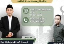 Akhlak Utuh Seorang Muslim Senantiasa Menjaga Ukhuwah
